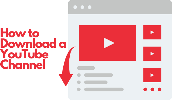 How to Download a YouTube channel.png How to Download a YouTube channel.png